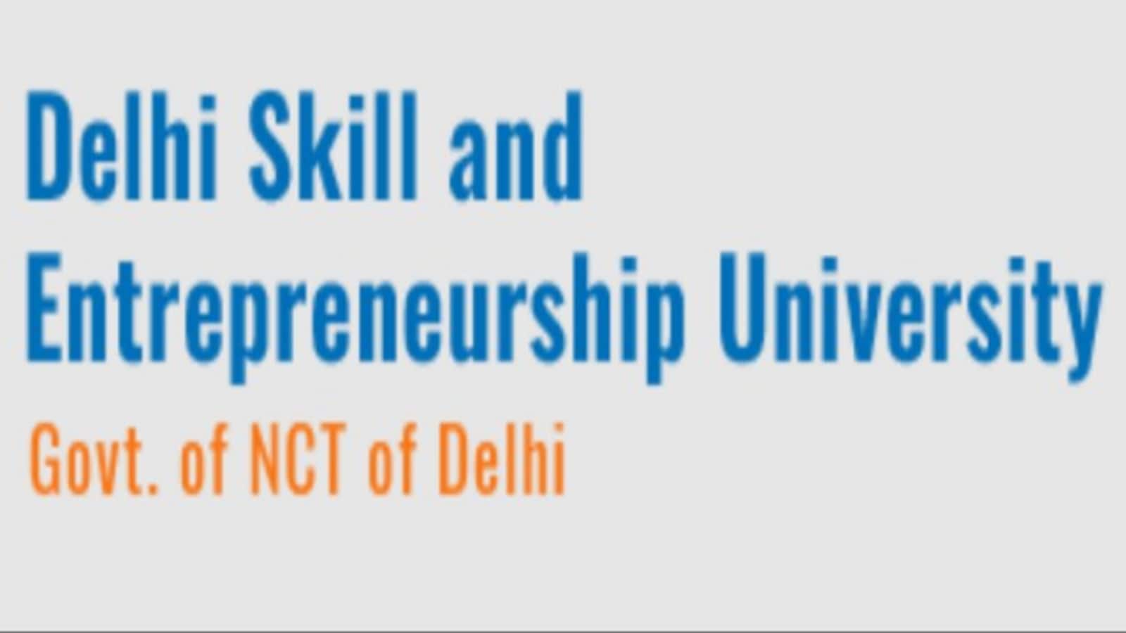 Admissions to Delhi Skill and Entrepreneurship University now open
