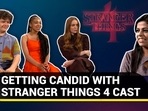 GETTING CANDID WITH STRANGER THINGS 4 CAST