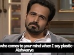 Emraan Hashmi's comment about Aishwarya Rai on Koffee With Karan. Emraan Hashmi's comment about Aishwarya Rai on Koffee With Karan.
