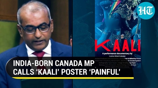 INDIA-BORN CANADA MP CALLS ‘KAALI’ POSTER ‘PAINFUL’