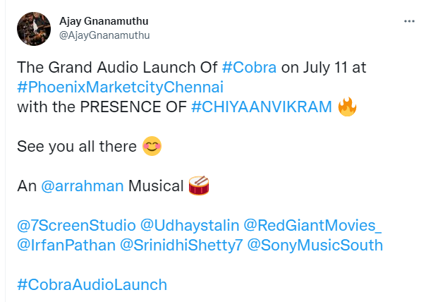 Ajay Gnanamuthu's tweet about Vikram attending Cobra's audio launch.