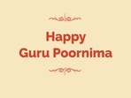 Guru Purnima 2022: Wishes, quotes, messages to share with your gurus Guru Purnima 2022: Wishes, quotes, messages to share with your gurus