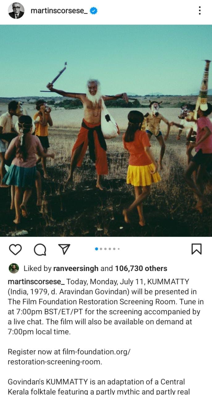 Martin Scorsese shared a post about Kummatty on Instagram.