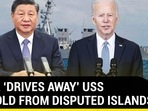 CHINA ‘DRIVES AWAY’ USS BENFOLD FROM DISPUTED ISLANDS