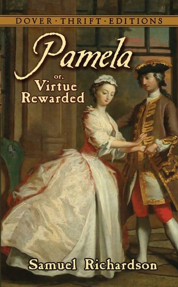 Samuel Richardson’s Pamela, sometimes considered the first English novel, both, originates from and constitutes of, letters about romance, pursuit, and courtship, where the needs of virtue are put far above any unruly claim of desire. Samuel Richardson’s Pamela, sometimes considered the first English novel, both, originates from and constitutes of, letters about romance, pursuit, and courtship, where the needs of virtue are put far above any unruly claim of desire.