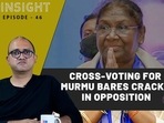 CROSS-VOTING FOR MURMU BARES CRACKS IN OPPOSITION