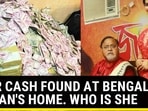 21 CR CASH FOUND AT BENGAL WOMAN'S HOME. WHO IS SHE