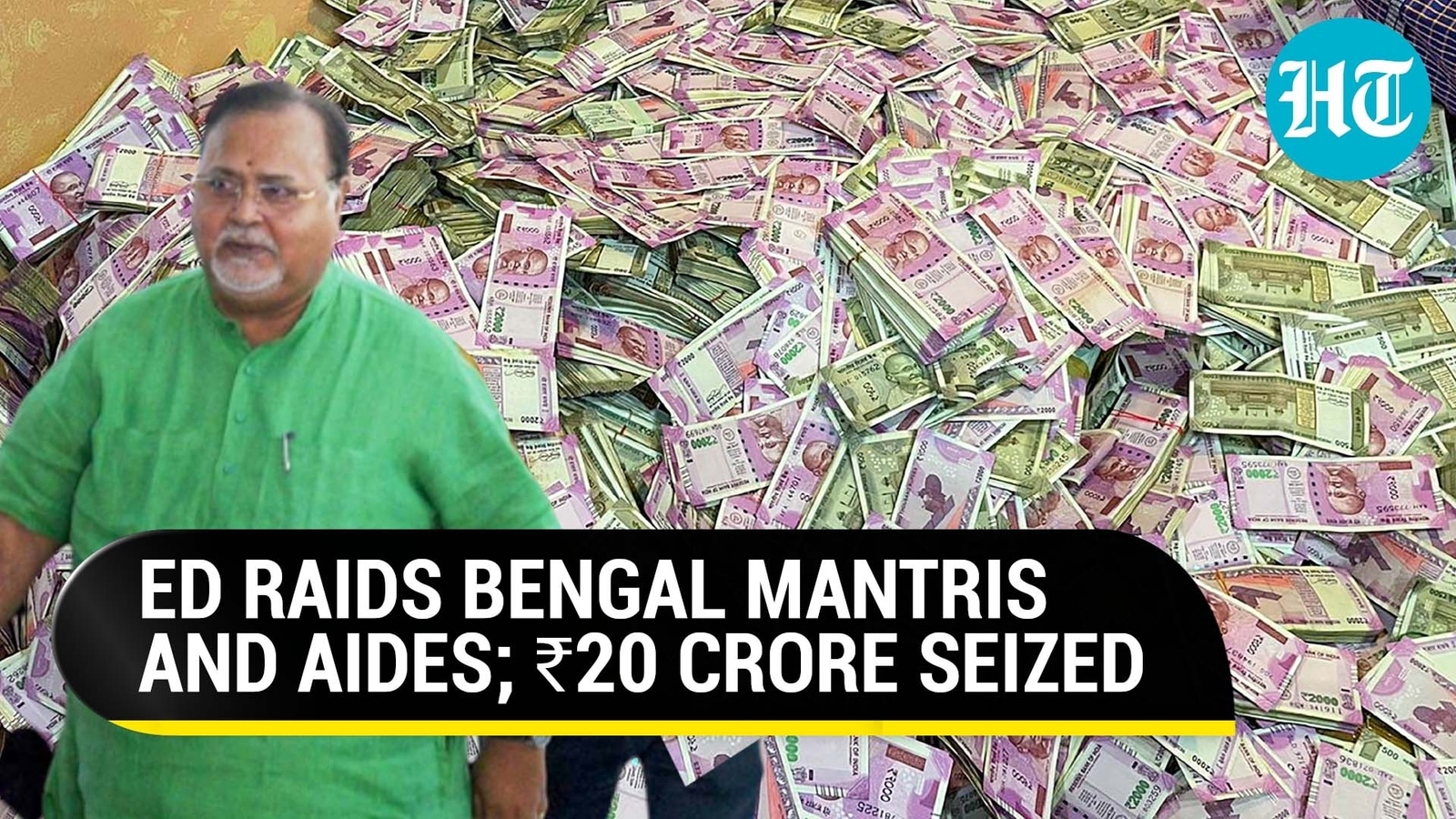 ₹20 crore cash seized from Bengal minister's aide as ED conducts raids