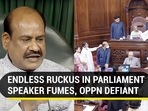 ENDLESS RUCKUS IN PARLIAMENT SPEAKER FUMES, OPPN DEFIANT ENDLESS RUCKUS IN PARLIAMENT SPEAKER FUMES, OPPN DEFIANT