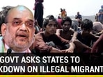 MODI GOVT ASKS STATES TO CRACKDOWN ON ILLEGAL MIGRANTS MODI GOVT ASKS STATES TO CRACKDOWN ON ILLEGAL MIGRANTS