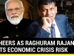 BJP CHEERS AS RAGHURAM RAJAN REJECTS ECONOMIC CRISIS RISK