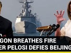 DRAGON BREATHES FIRE AFTER PELOSI DEFIES BEIJING DRAGON BREATHES FIRE AFTER PELOSI DEFIES BEIJING