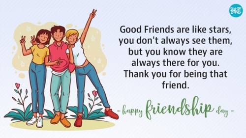 Good Friends are like stars in your life. (HT Photo) Good Friends are like stars in your life. (HT Photo)