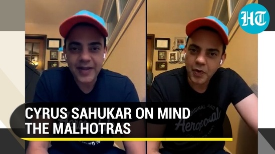 CYRUS SAHUKAR ON MIND THE MALHOTRAS