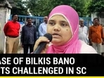 RELEASE OF BILKIS BANO RAPISTS CHALLENGED IN SC