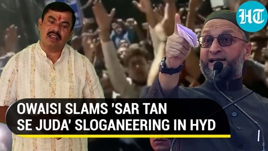 OWAISI SLAMS ‘SAR TAN SE JUDA' SLOGANEERING IN HYD