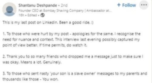 Shantanu Deshpande apologised in his latest Linkedin post.&nbsp;