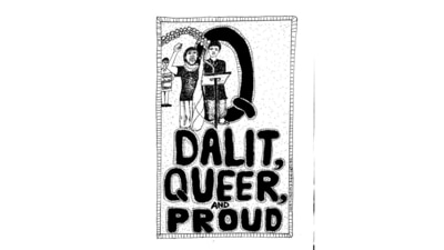Q is for Dalit, Queer and Proud: This letter depicts Hindustan Times staffer Dhrubo Jyoti, lawyer Akhil Kang and professor Dhiren Borisa (then a doctoral student), who held up hand-painted signs with the words Dalit, Queer and Proud on them at the Delhi pride parade in 2015, as a statement of identity and visibility. (Image courtesy: Anti-Caste Alphabets; Sunil Abhiman Awachar, Coral and Panther’s Paw Publication) Q is for Dalit, Queer and Proud: This letter depicts Hindustan Times staffer Dhrubo Jyoti, lawyer Akhil Kang and professor Dhiren Borisa (then a doctoral student), who held up hand-painted signs with the words Dalit, Queer and Proud on them at the Delhi pride parade in 2015, as a statement of identity and visibility. (Image courtesy: Anti-Caste Alphabets; Sunil Abhiman Awachar, Coral and Panther’s Paw Publication)