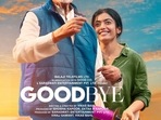 Amitabh Bachchan and Rashmika Mandanna feature on Goodbye poster. Amitabh Bachchan and Rashmika Mandanna feature on Goodbye poster. 