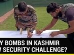 STICKY BOMBS IN KASHMIR A NEW SECURITY CHALLENGE?