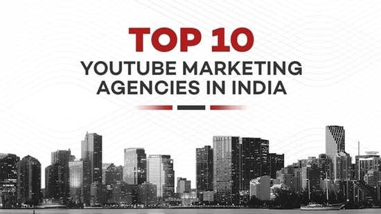 Which Are The Top 10 YouTube Marketing Agencies/Companies In India ...