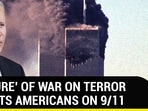 'FAILURE' OF WAR ON TERROR HAUNTS AMERICANS ON 9/11 'FAILURE' OF WAR ON TERROR HAUNTS AMERICANS ON 9/11