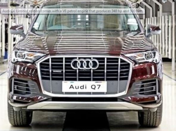 Only 50 units of the Q7 Limited Edition will be sold in India.
