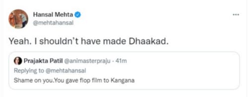 Hansal Mehta's tweet on Dhaakad.