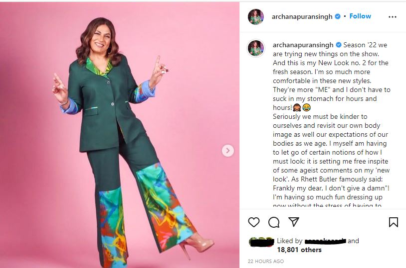 Archana revealed that she's comfortable in her new outfits and doesn't 'have to suck in my stomach for hours'.