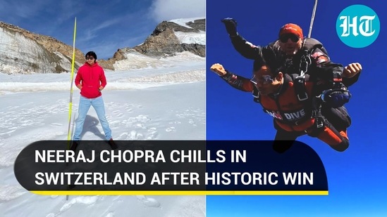NEERAJ CHOPRA CHILLS IN SWITZERLAND AFTER HISTORIC WIN