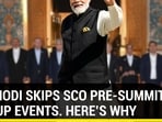 PM MODI SKIPS SCO PRE-SUMMIT GROUP EVENTS. HERE’S WHY