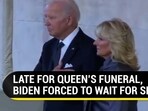 LATE FOR QUEEN'S FUNERAL, BIDEN FORCED TO WAIT FOR SEAT