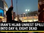 IRAN’S HIJAB UNREST SPILLS INTO DAY 6; EIGHT DEAD
