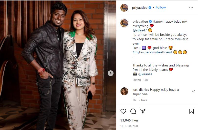 एटली की पत्नी प्रिया ने इंस्टाग्राम पर उन्हें जन्मदिन की बधाई देते हुए एक पोस्ट साझा किया।