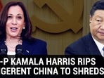 U.S V-P KAMALA HARRIS RIPS BELLIGERENT CHINA TO SHREDS
