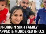 INDIAN-ORIGIN SIKH FAMILY KIDNAPPED & MURDERED IN U.S