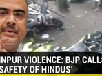 MOMINPUR VIOLENCE: BJP CALLS FOR ‘SAFETY OF HINDUS’