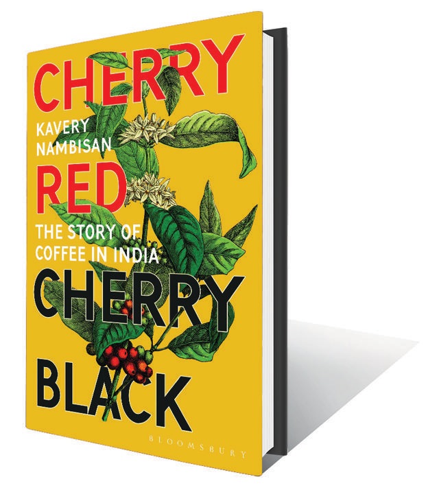 288pp, ₹699; Bloomsbury (An enjoyably informative story of coffee in India starting at the very beginning and working its way to the present) 288pp, ₹699; Bloomsbury (An enjoyably informative story of coffee in India starting at the very beginning and working its way to the present)