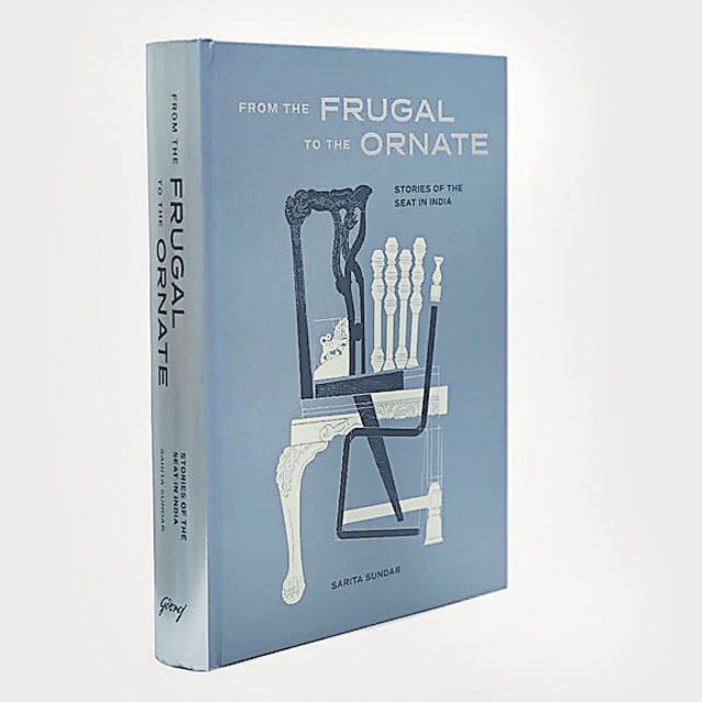From the Frugal to the Ornate: Stories of the Seat in India, a collection of essays by designer and writer Sarita Sundar, was commissioned by Godrej Archives. From the Frugal to the Ornate: Stories of the Seat in India, a collection of essays by designer and writer Sarita Sundar, was commissioned by Godrej Archives.