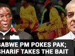 ZIMBABWE PM POKES PAK; PM SHARIF TAKES THE BAIT
