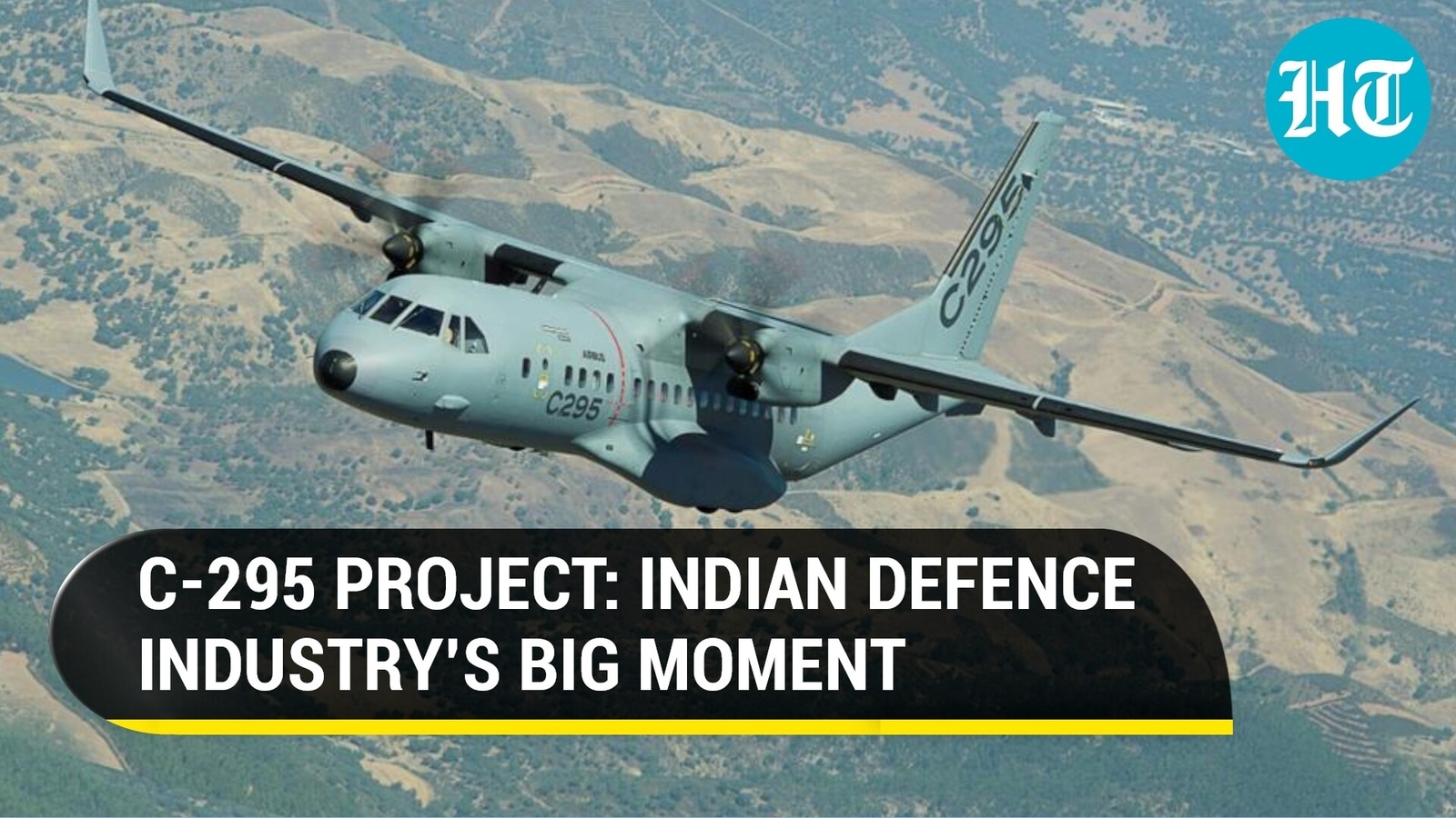 Project C295 India in global big league of military aircraft