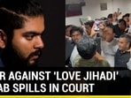 ANGER AGAINST ‘LOVE JIHADI’ AAFTAB SPILLS IN COURT