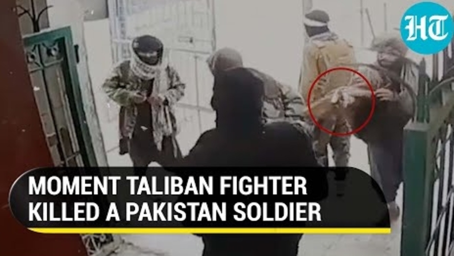 Taliban Fighter Shoots Pak Soldier With Pistol; Attack Caught On Camera ...