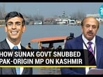 HOW SUNAK GOVT SNUBBED PAK-ORIGIN MP ON KASHMIR