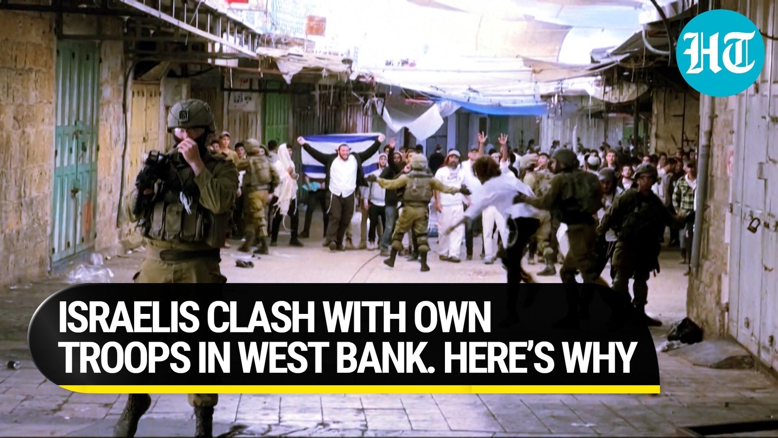 Israelis Run Riot In West Bank Clash With Palestinians And Own Troops Heres Why Hindustan Times 