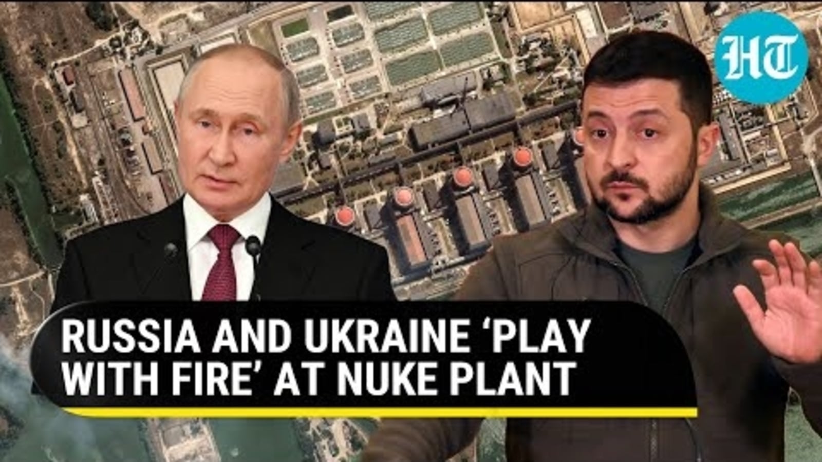 Ukraine Bombs Own Nuclear Plant? Russia ‘exposes’ Zelensky’s Troops As ...