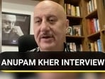 ANUPAM KHER INTERVIEW