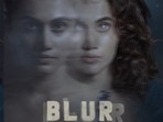 Taapsee Pannu shared first look from Blurr. Taapsee Pannu shared first look from Blurr.