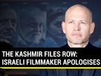 THE KASHMIR FILES ROW: ISRAELI FILMMAKER APOLOGISES THE KASHMIR FILES ROW: ISRAELI FILMMAKER APOLOGISES