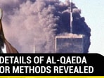 NEW DETAILS OF AL-QAEDA TERROR METHODS REVEALED 